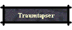 Traumtapser